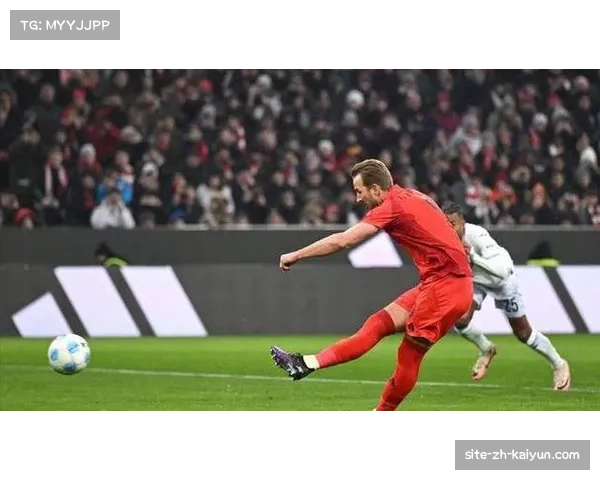 凯恩欧冠赛场稳定输出 技术与荣誉渴望驱动进球